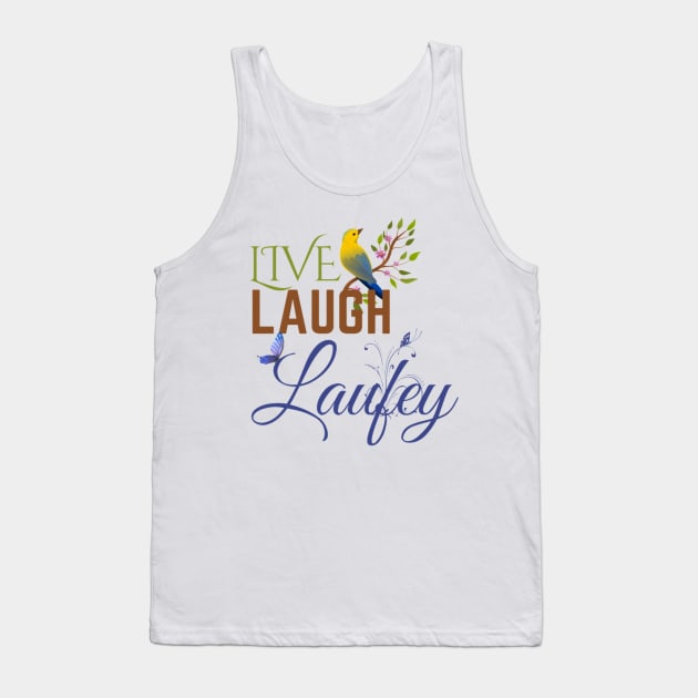 Live Laugh Laufey Nature and Blue Tank Top by Alexander S.